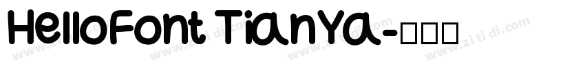 HelloFont TianYa字体转换